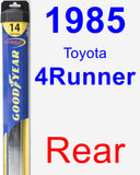 Rear Wiper Blade for 1985 Toyota 4Runner - Hybrid