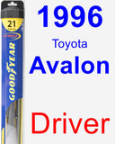 Driver Wiper Blade for 1996 Toyota Avalon - Hybrid