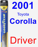 Driver Wiper Blade for 2001 Toyota Corolla - Hybrid