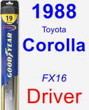 Driver Wiper Blade for 1988 Toyota Corolla - Hybrid