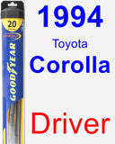 Driver Wiper Blade for 1994 Toyota Corolla - Hybrid