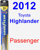 Passenger Wiper Blade for 2012 Toyota Highlander - Hybrid