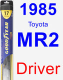 Driver Wiper Blade for 1985 Toyota MR2 - Hybrid