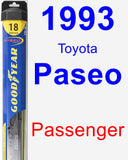 Passenger Wiper Blade for 1993 Toyota Paseo - Hybrid