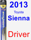 Driver Wiper Blade for 2013 Toyota Sienna - Hybrid