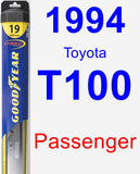 Passenger Wiper Blade for 1994 Toyota T100 - Hybrid