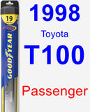 Passenger Wiper Blade for 1998 Toyota T100 - Hybrid