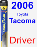 Driver Wiper Blade for 2006 Toyota Tacoma - Hybrid