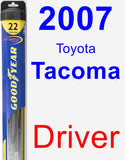 Driver Wiper Blade for 2007 Toyota Tacoma - Hybrid