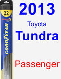 Passenger Wiper Blade for 2013 Toyota Tundra - Hybrid