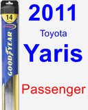 Passenger Wiper Blade for 2011 Toyota Yaris - Hybrid