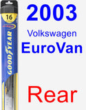 Rear Wiper Blade for 2003 Volkswagen EuroVan - Hybrid