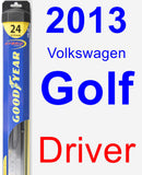 Driver Wiper Blade for 2013 Volkswagen Golf - Hybrid