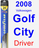 Driver Wiper Blade for 2008 Volkswagen Golf City - Hybrid