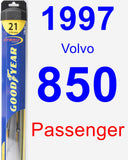 Passenger Wiper Blade for 1997 Volvo 850 - Hybrid