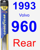 Rear Wiper Blade for 1993 Volvo 960 - Hybrid