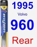 Rear Wiper Blade for 1995 Volvo 960 - Hybrid