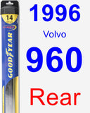 Rear Wiper Blade for 1996 Volvo 960 - Hybrid