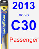 Passenger Wiper Blade for 2013 Volvo C30 - Hybrid