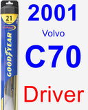 Driver Wiper Blade for 2001 Volvo C70 - Hybrid