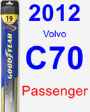 Passenger Wiper Blade for 2012 Volvo C70 - Hybrid