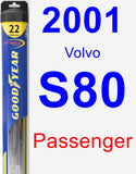 Passenger Wiper Blade for 2001 Volvo S80 - Hybrid