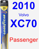 Passenger Wiper Blade for 2010 Volvo XC70 - Hybrid