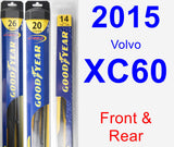 Front & Rear Wiper Blade Pack for 2015 Volvo XC60 - Hybrid